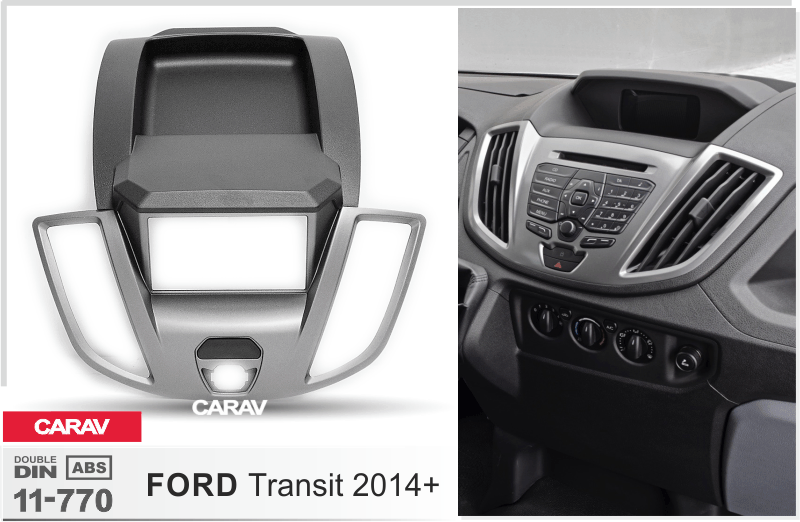 FORD Transit 2014+  merkkikohtainen soitin asennuskehys  CARAV 11-491