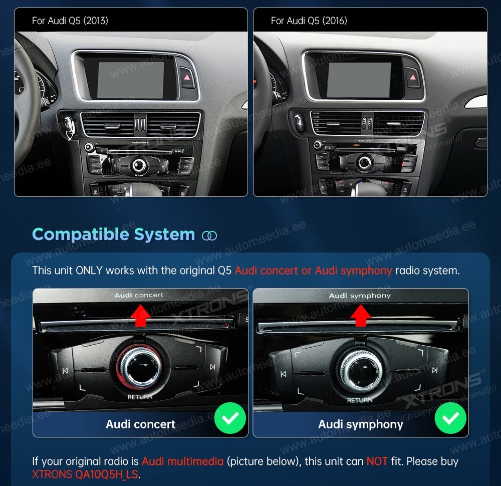 Audi Q5 (2009 - 2017) | Audi concert | Audi symphony  XTRONS QA10Q5C_LS XTRONS QA10Q5C_LS custom fit multimedia radio suitability for the car