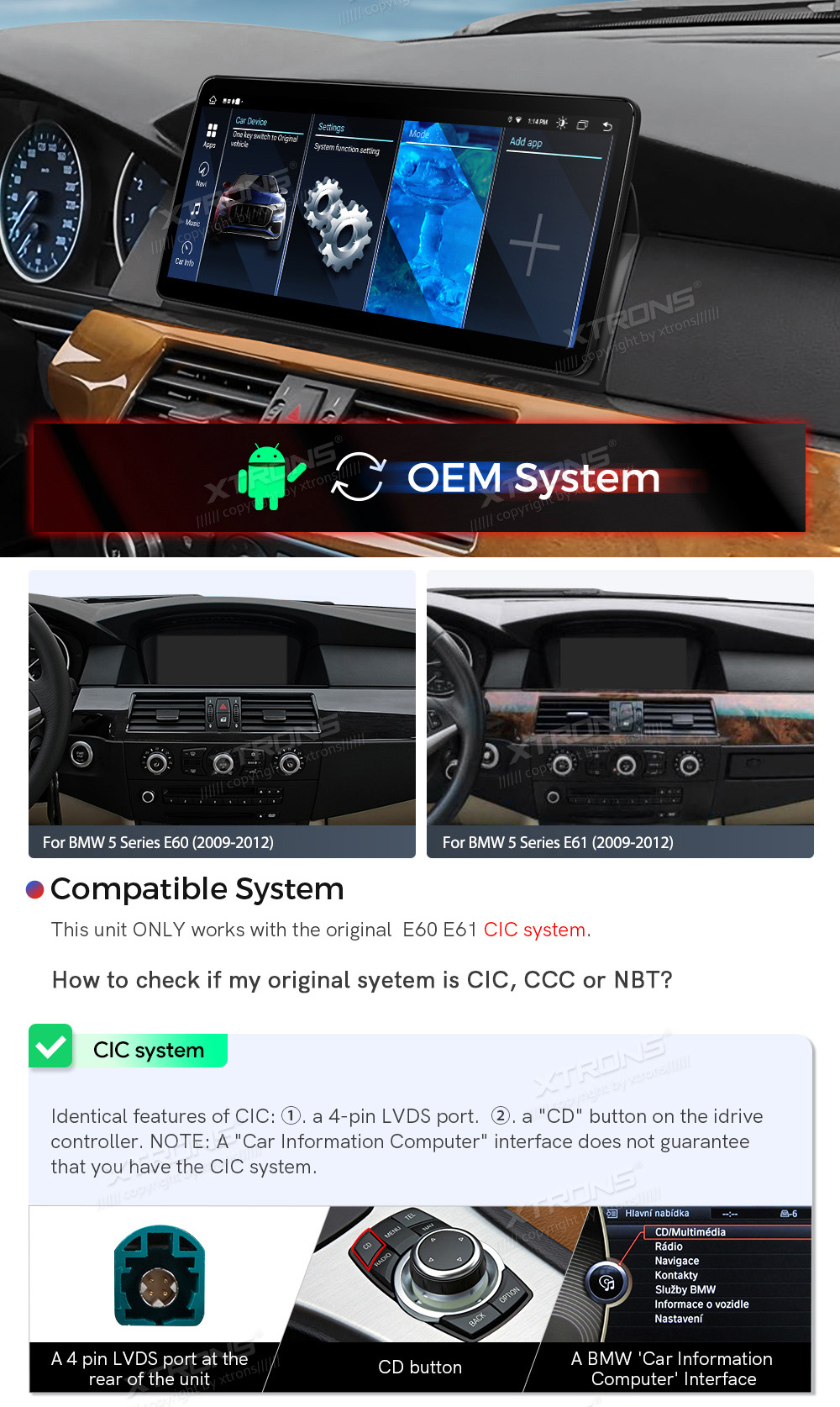 BMW 5.ser | E60 | E61 | iDrive CIC (2008-2010)  custom fit multimedia radio suitability for the car
