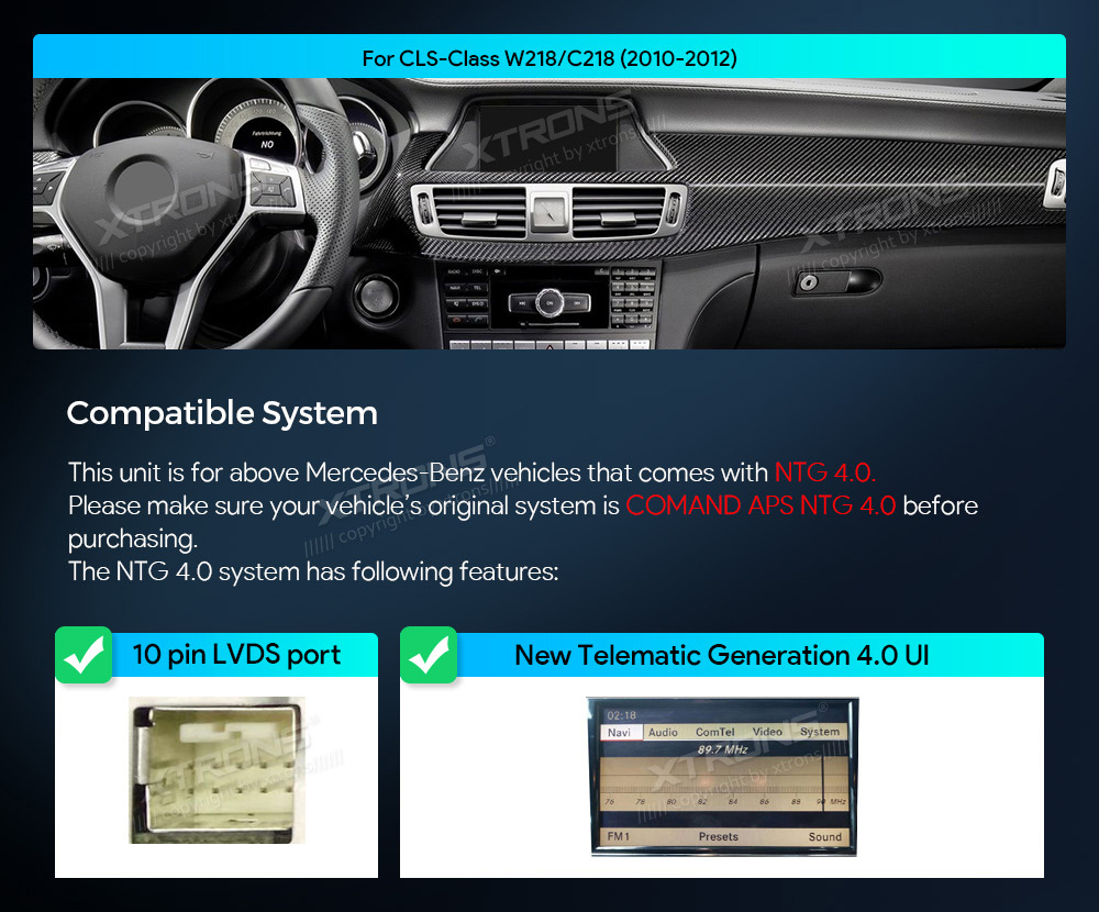 Mercedes-Benz CLS | W218 | 2010 - 2012 (NTG4.0)  custom fit multimedia radio suitability for the car