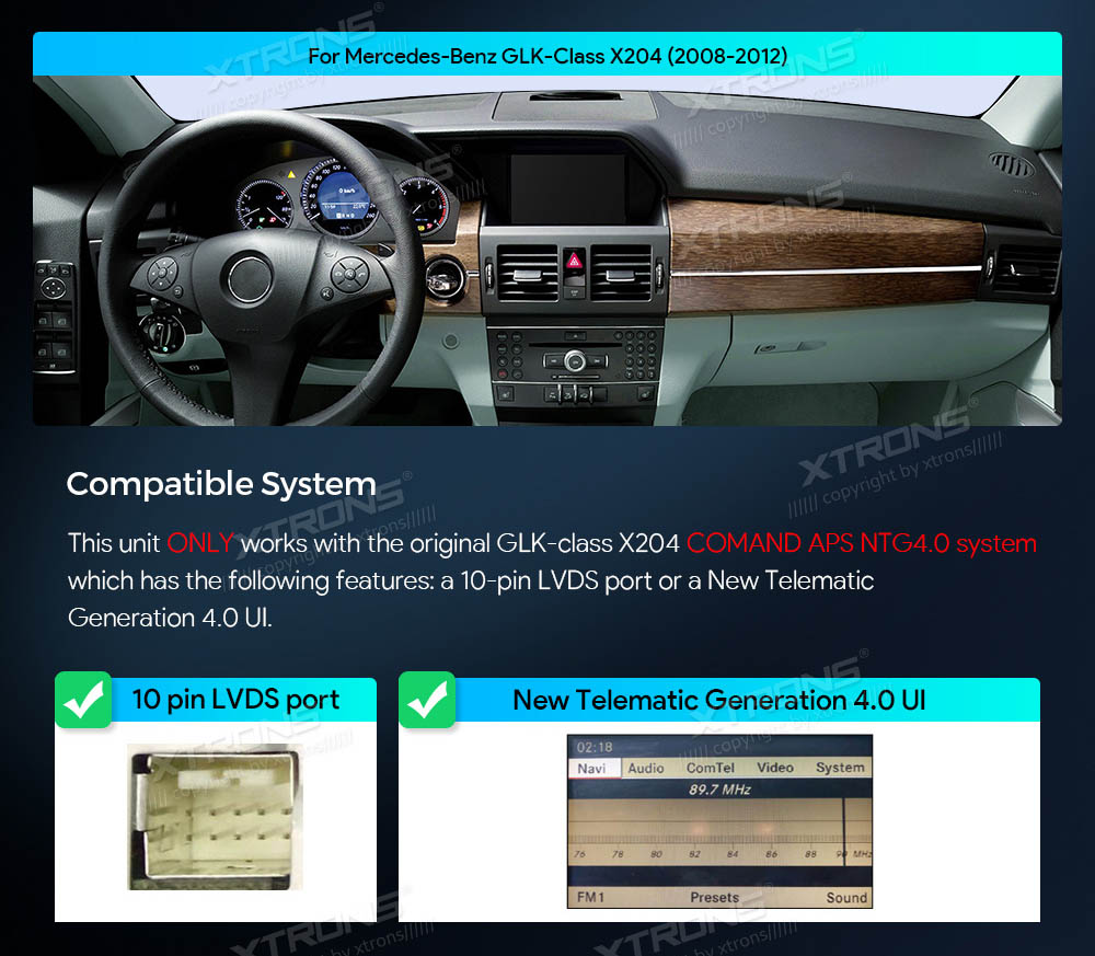 Mercedes-Benz GLK Class X204 | 2008 - 2012 (NTG4.0)  custom fit multimedia radio suitability for the car