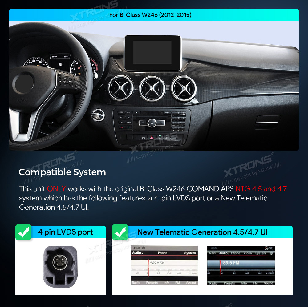 Mercedes-Benz B Class | W246 | 2011-2014 (NTG4.5)  custom fit multimedia radio suitability for the car