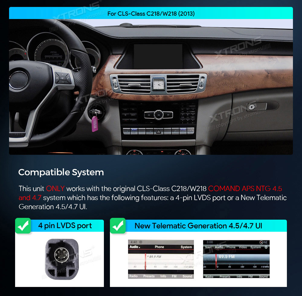 Mercedes-Benz CLS | W218 | 2012 - 2014 (NTG4.5)  custom fit multimedia radio suitability for the car