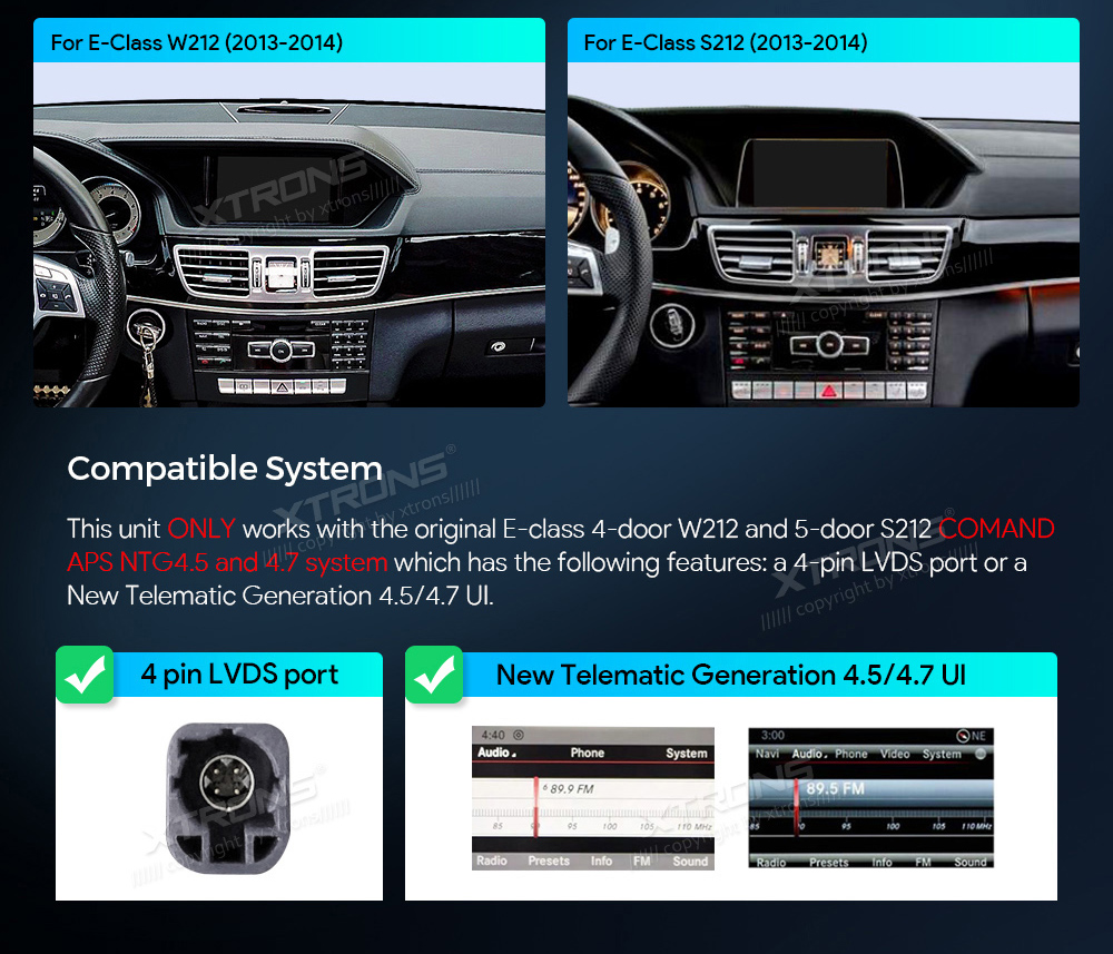 Mercedes-Benz E-Class (2013-2014) | W212 | NTG4.5 | NTG4.7  custom fit multimedia radio suitability for the car